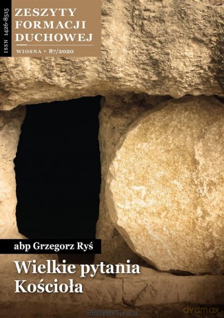 Zeszyty Formacji Duchowej nr 87 Wielkie pytania - abp Grzegorz Ryś [KSIĄŻKA]