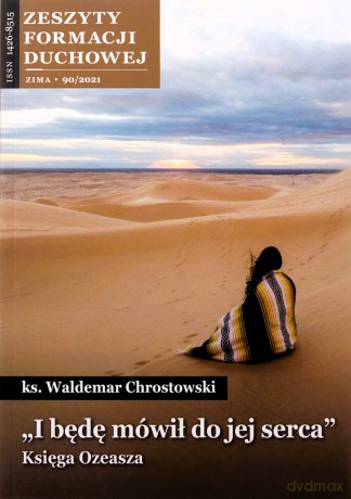 Zeszyty Formacji Duchowej nr 90 I będę mówił do.. - ks. Waldemar Chrostowski [KSIĄŻKA]