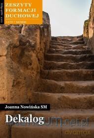 Zeszyty Formacji Duchowej nr 92 Dekalog - s. Joanna Nowińska SM [KSIĄŻKA]