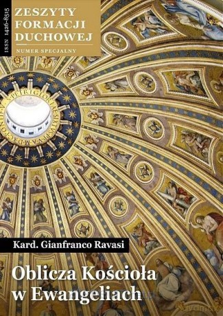 Zeszyty Formacji Duchowej nr specjalny. Oblicza... - kard. Gianfranco Ravasi [KSIĄŻKA]