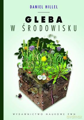 Gleba W Środowisku - Daniel Hillel [KSIĄŻKA]