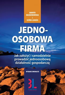 Jednoosobowa Firma Wyd. 12 - Danuta Młodzikowska, Björn Lundén [KSIĄŻKA]