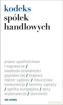 Kodeks Spółek Handlowych 1.02.2013 - Lech Krzyżanowski [KSIĄŻKA]
