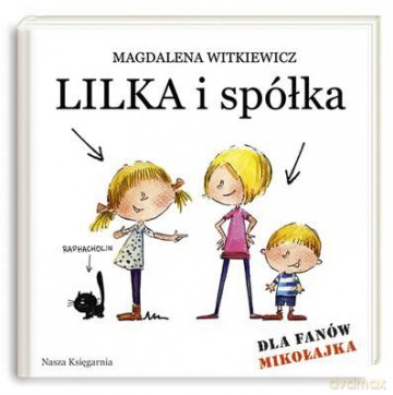 Lilka I Spółka - Magdalena Witkiewicz [KSIĄŻKA]