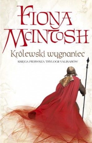 Królewski Wygnaniec - Fiona Mcintosh [KSIĄŻKA]