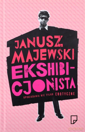 Ekshibicjonista - Janusz Majewski [KSIĄŻKA]