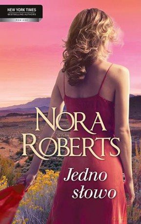 Jedno Słowo - Nora Roberts [KSIĄŻKA]