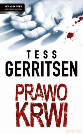 Prawo Krwi - Tess Gerritsen [KSIĄŻKA]