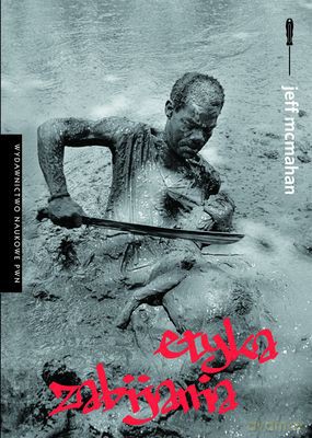 Etyka Zabijania Problemy Na Obrzeżach Życia - Jeff Mcmahan [KSIĄŻKA]
