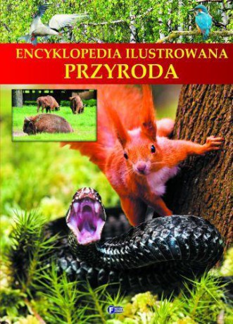 Encyklopedia Ilustrowana Przyroda [KSIĄŻKA]