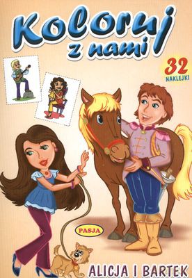 Koloruj Z Nami Alicja I Bartek [KSIĄŻKA]