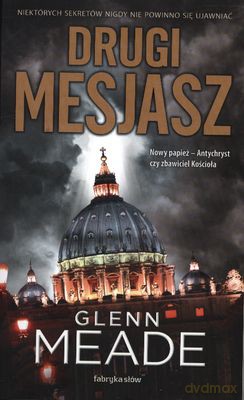 Drugi Mesjasz - Glenn Meade [KSIĄŻKA]