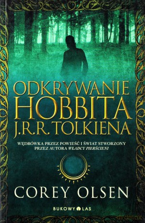 Odkrywanie Hobbita J.R.R. Tolkiena - Corey Olsen [KSIĄŻKA]