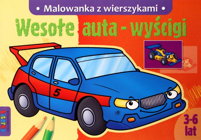 Wesołe Auta Wyścigi Malowanka Z Wierszykami [KSIĄŻKA]