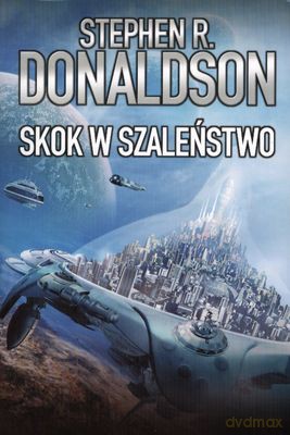 Skok W Szaleństwo - Stephen R.Donaldson [KSIĄŻKA]