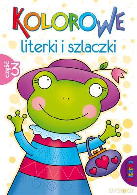 Kolorowe Literki I Szlaczki Cz.3 [KSIĄŻKA]