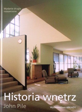 Historia Wnętrz - John Pile [KSIĄŻKA]