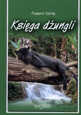 Księga Dżungli - Rudyard Kipling [KSIĄŻKA]