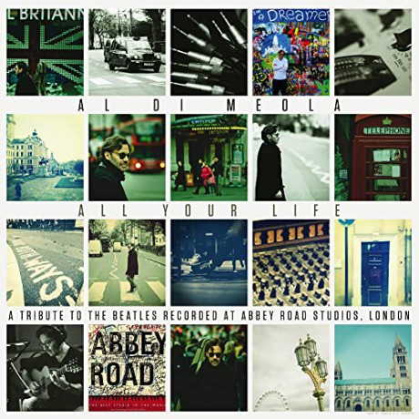 Al Di Meola: All Your Life A Tribute To The Beatles (digipack) [CD]