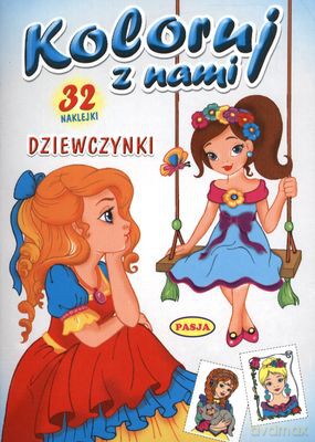 Koloruj Z Nami Dziewczynki [KSIĄŻKA]