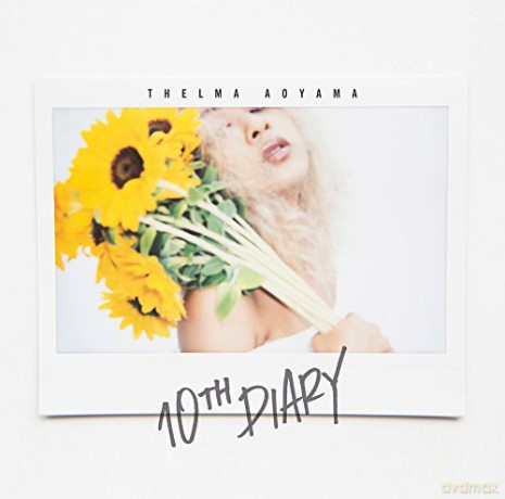 Thelma Aoyama: 10th Diary (Limited) [CD]