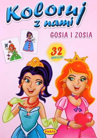 Koloruj Z Nami Gosia I Zosia [KSIĄŻKA]