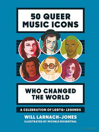 50 Queer Music Icons Who Changed The World Hardback Book [KSIĄŻKA]