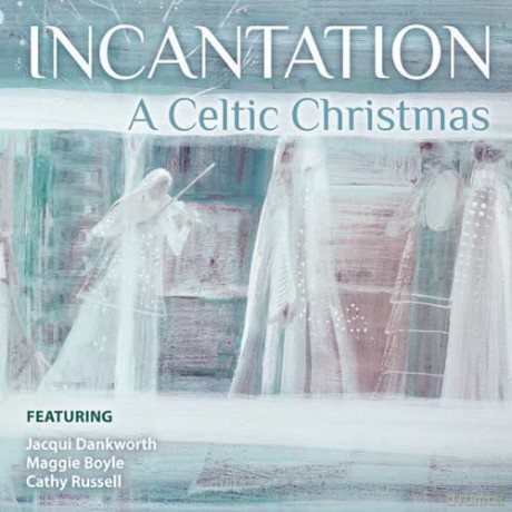 Incantation: A Celtic Christmas [CD]