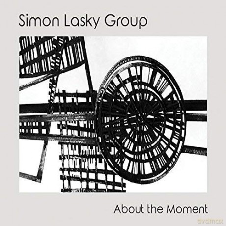 Simon Lasky Group: About The Moment [CD]