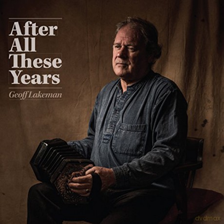 Geoff Lakeman: After All These Years [CD]