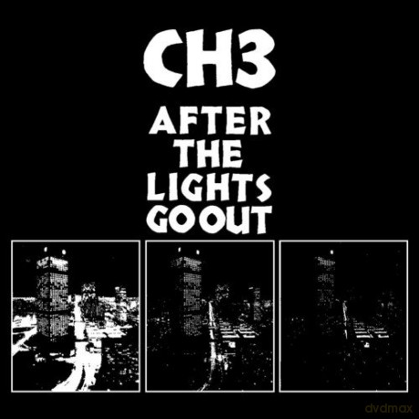 Channel Three: After the Lights Go Out [CD]