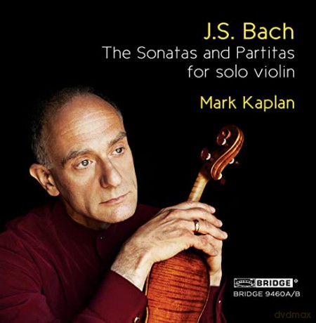 Mark Kaplan: Bachthe Sonatas And Partitas For Solo [2CD]