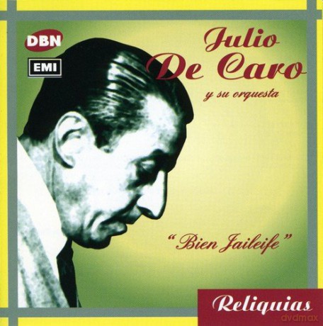 Julio De Caro: Bien Jaileife [CD]