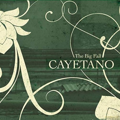 Cayetano: Big Fall [CD]