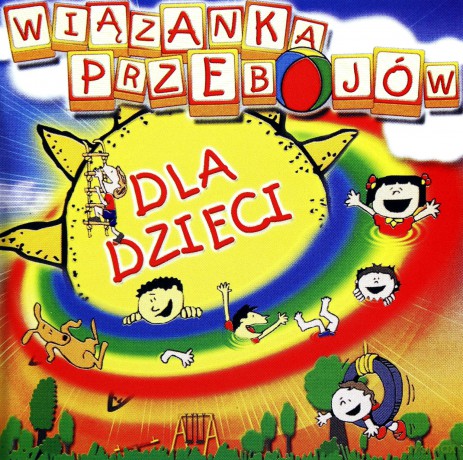 Wiązanka przebojów dla dzieci część 1 i 2 Pakiet [2CD]
