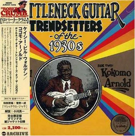 Casey Bill Weldon: Bottleneck Guitar Trendsetters [CD]