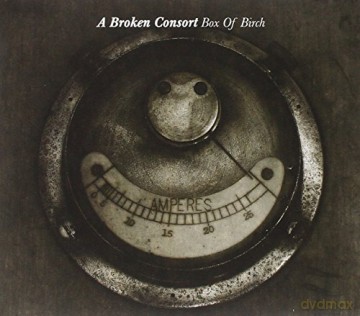 Broken Consort: Box Of Birch [CD]