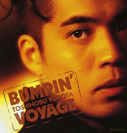 Toshinobu Kubota: Bumpin Voyage [CD]