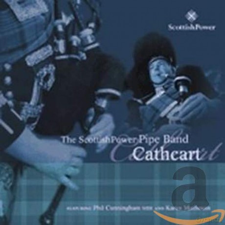 Scottish Power Pipe Band: Cathcart [CD]