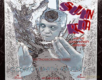 Sun Ra: Cosmo Earth Fantasy Sub Underground Series Vol. 1&2 [CD]