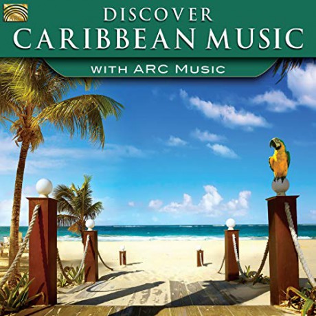 Discover Caribbean Music With Arc Music [CD]