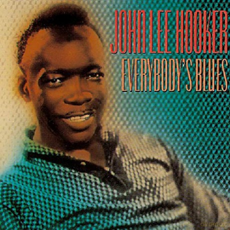 John Lee Hooker: EverybodyS Blues [CD]