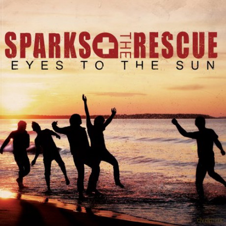 Sparks The Rescue: Eyes To The Sun [CD]