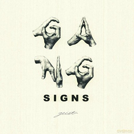 Gang Signs: Geist [CD]