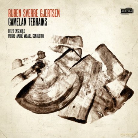 Bit20 Ensemble/Valade: Gjertsen: Gamelan Terrains [CD]
