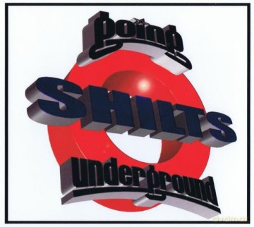 Shilts: Going Underground [CD]