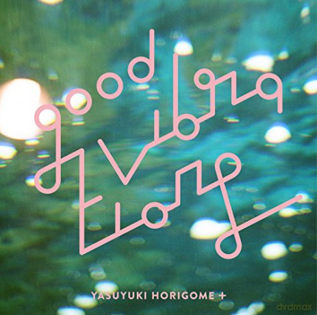 Horigome.Yasuyuki: Good Vibrations [CD]