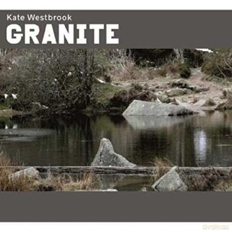 Kate Westbrook: Granite [CD]