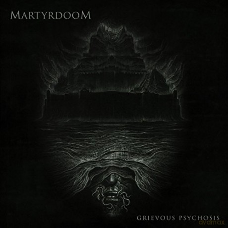 Martyrdoom: Grievous Psychosis [CD]