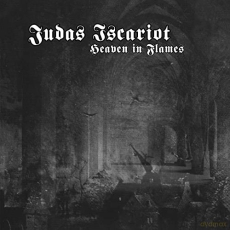 Judas Iscariot: Heaven In Flames [CD]